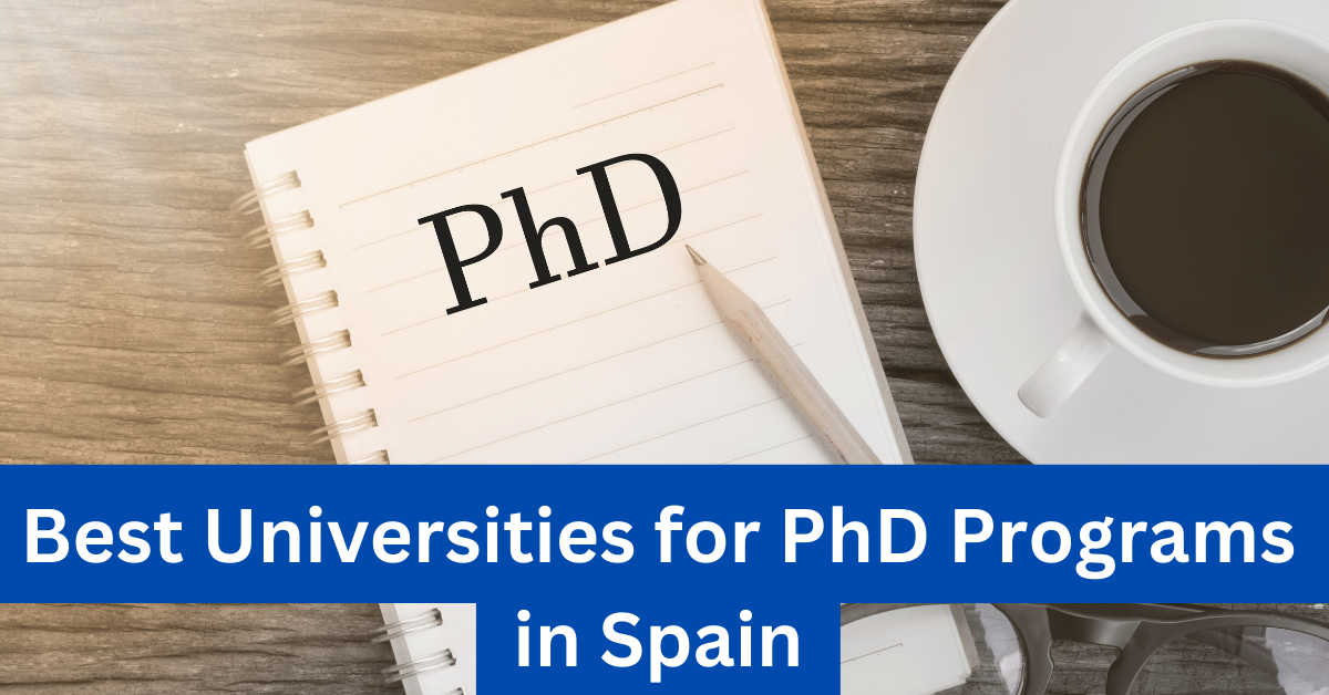 Best Universities for PhD Programs in Spain