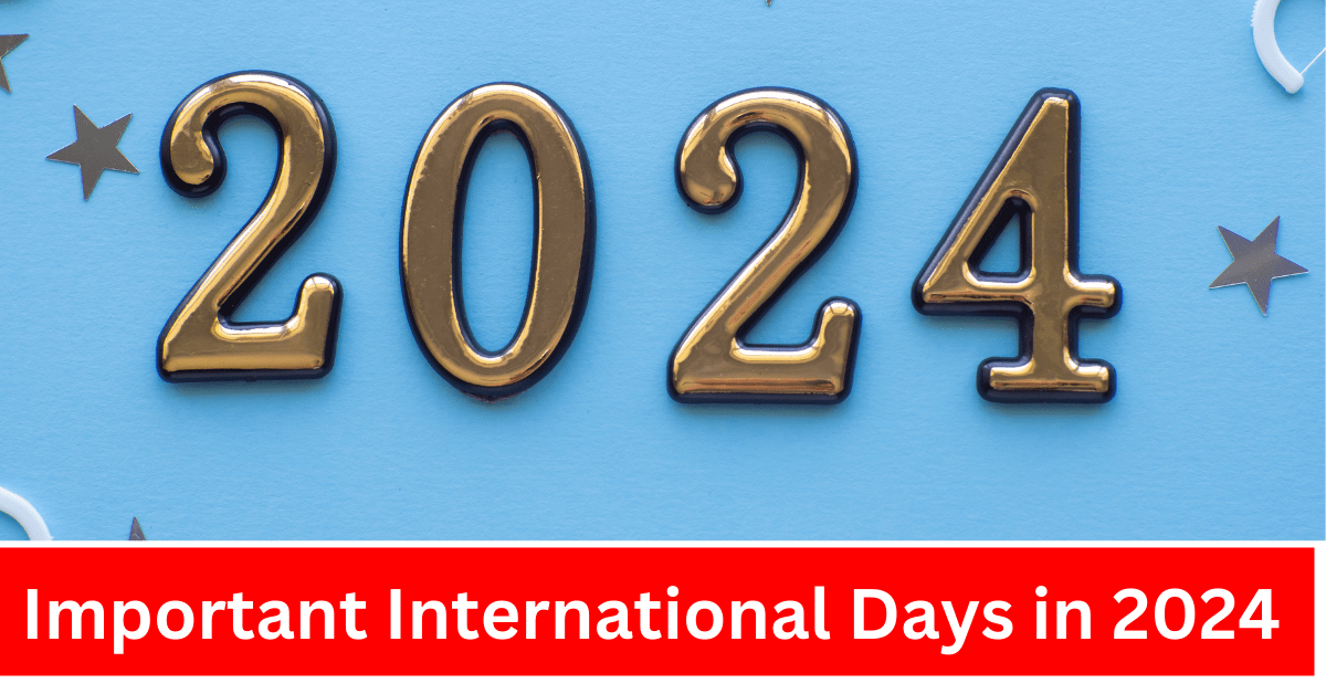 Important International Days in 2024