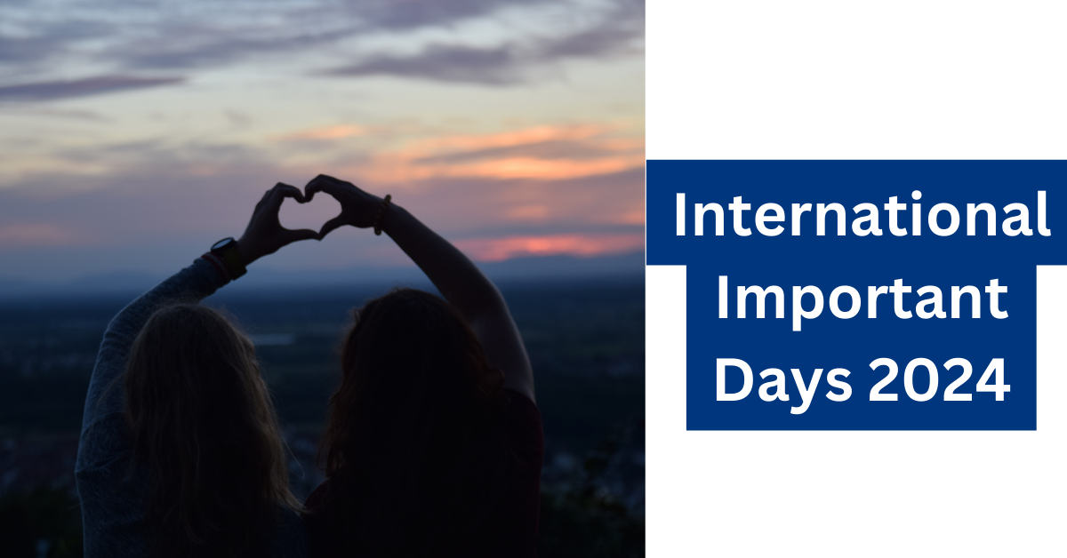 International Important Days in 2024 A Comprehensive Guide