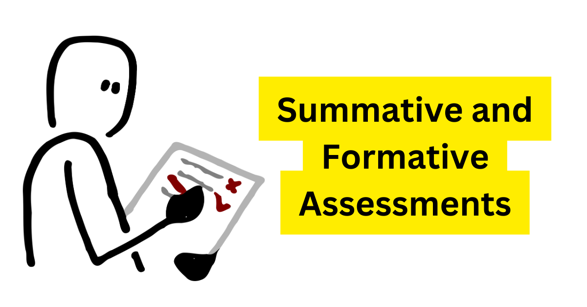 Summative and Formative Assessments