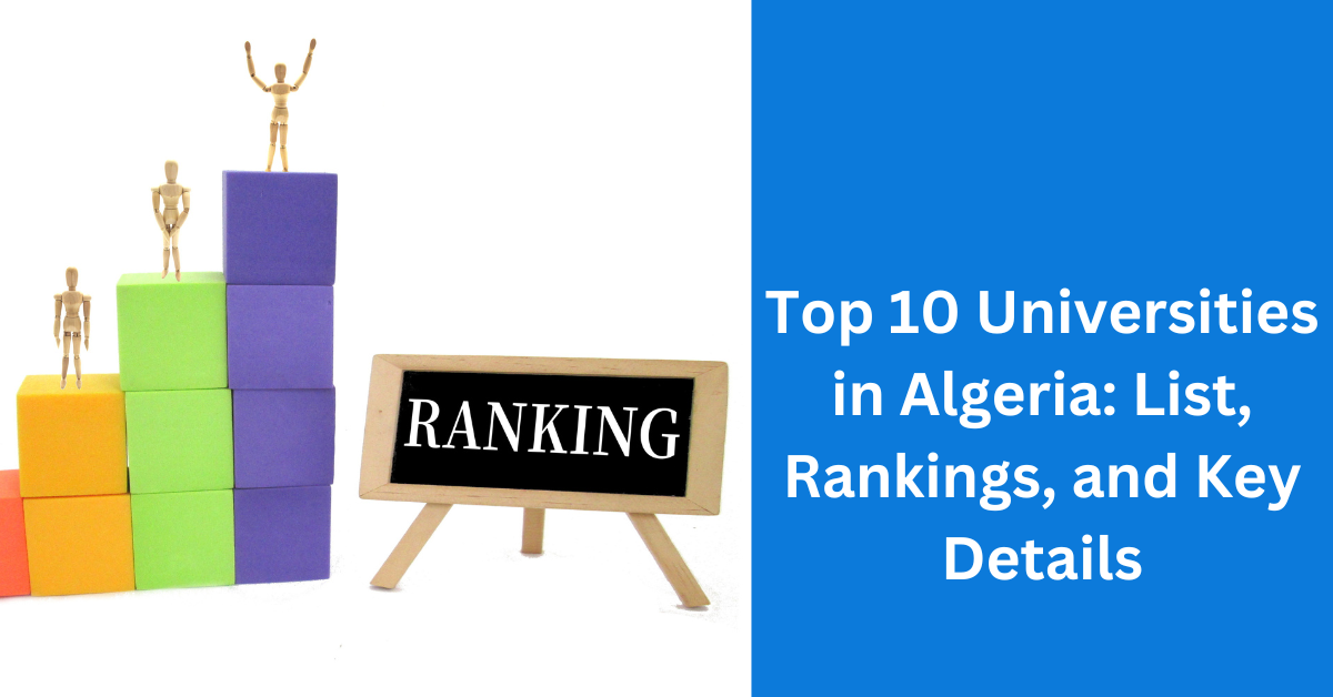Top 10 Universities in Algeria List, Rankings, and Key Details