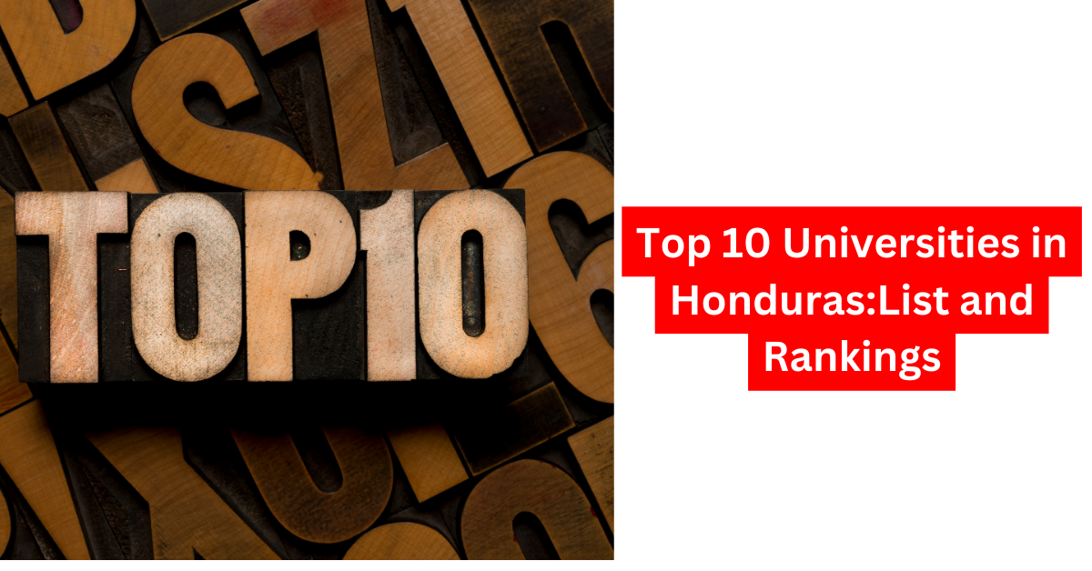 Top 10 Universities in HondurasList and Rankings