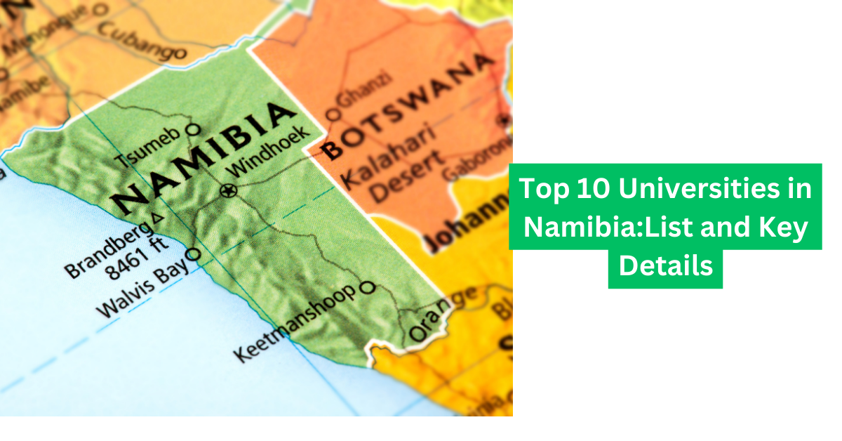 Top 10 Universities in NamibiaList and Key Details