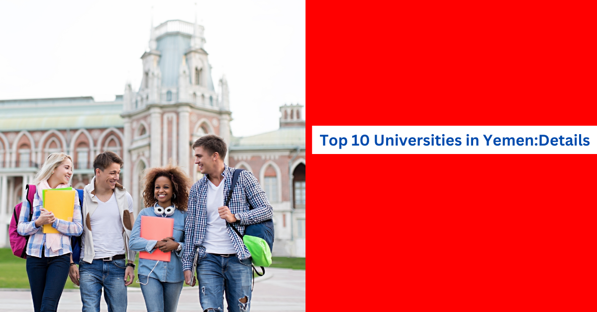 Top 10 Universities in YemenDetails