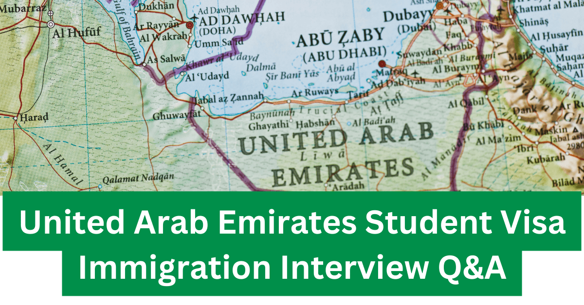 United Arab Emirates Student Visa Immigration Interview Q&A